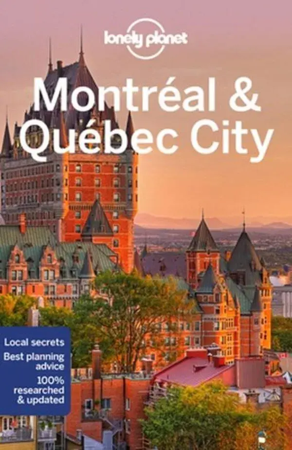 Lonely Planet Montreal and Quebec City 6