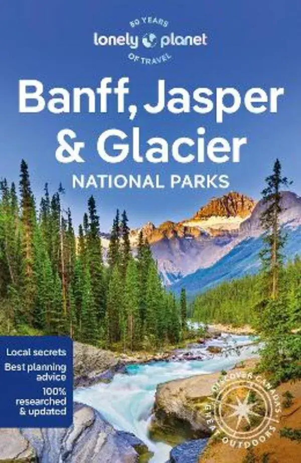 Lonely Planet Banff, Jasper and Glacier NP 7