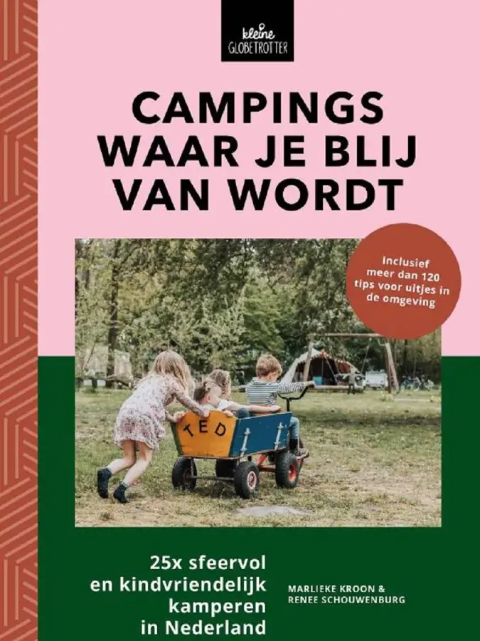 Campings waar je blij van wordt