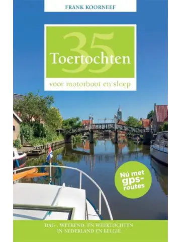 35 Toertochten voor motorboot en sloep