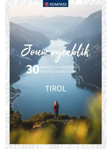 Jouw ogenblik wandelgids Tirol