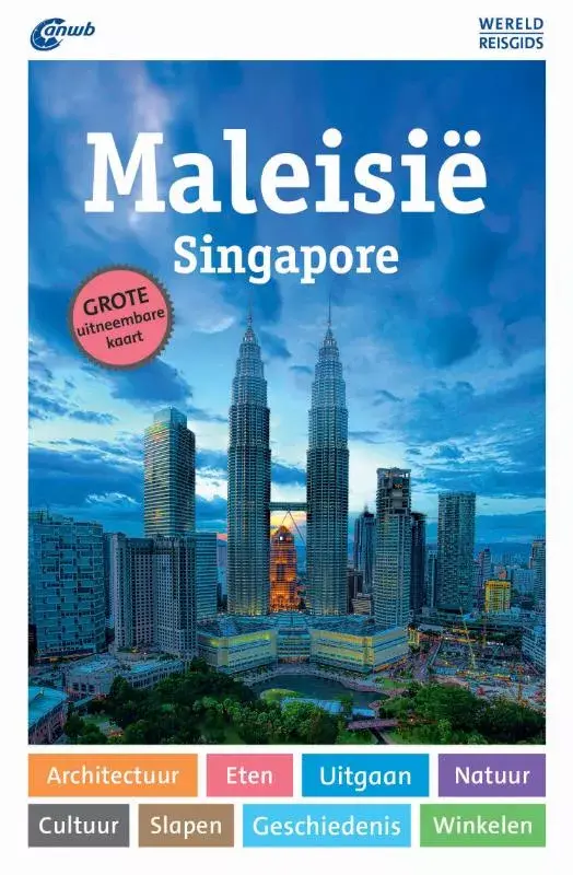 ANWB Wereldreisgids Maleisië & Singapore