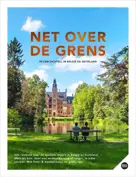 Net over de grens - Reizen dichtbij