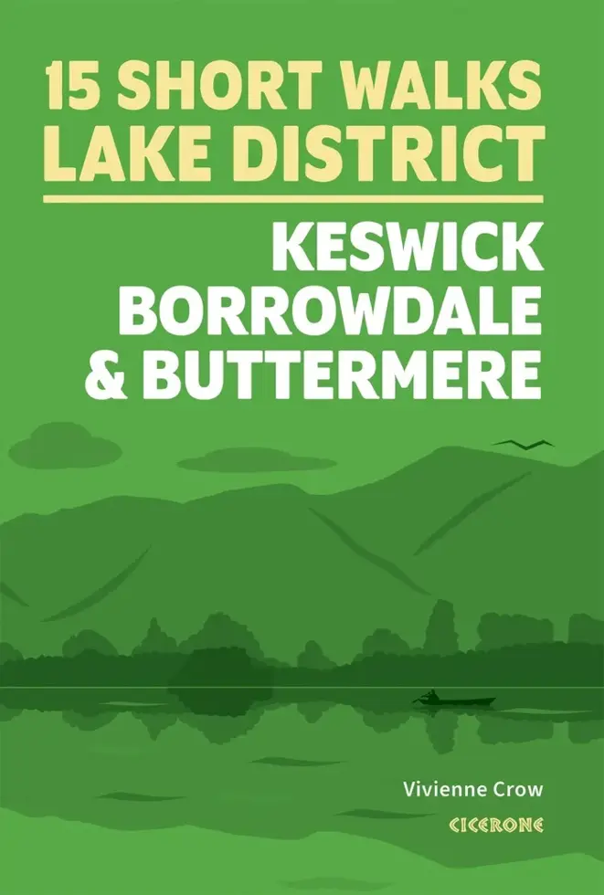 Gids 15 Short Walks Keswick, Borrowdale