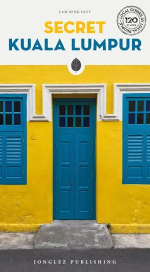 Reisgids Secret Kuala Lumpur