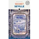 Reisgids Secret Seville