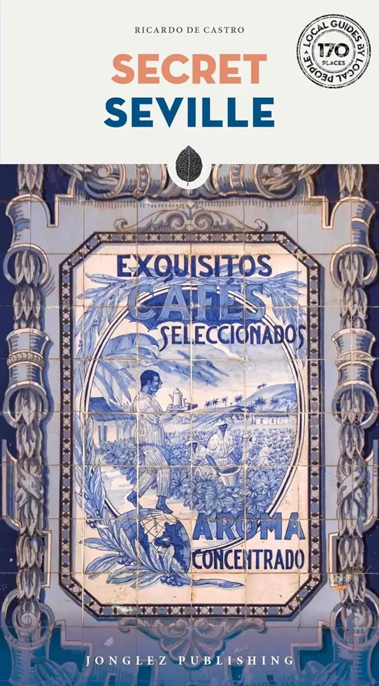Reisgids Secret Seville