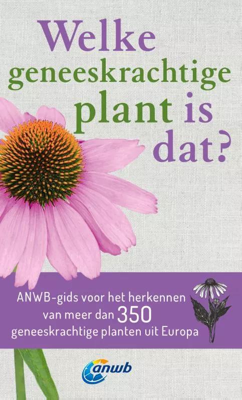 ANWB  Welke geneeskrachtige plant is dat? main product image